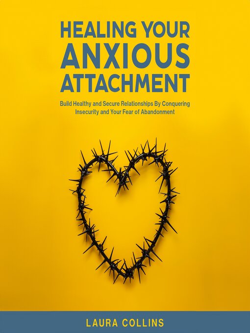 Cover image for Healing Your Anxious Attachment